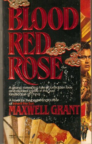 Blood Red Rose by Maxwell Grant