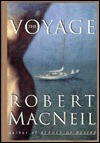 The Voyage by Robert MacNeil