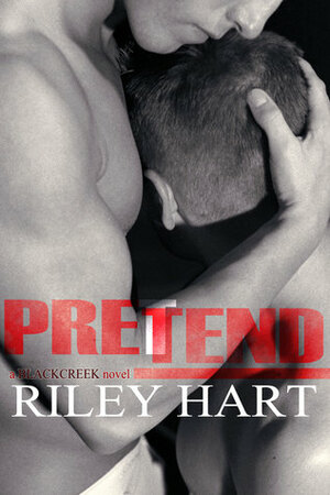Pretend by Riley Hart