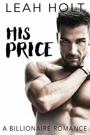 His Price by Leah Holt