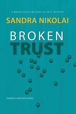 Broken Trust by Sandra Nikolai