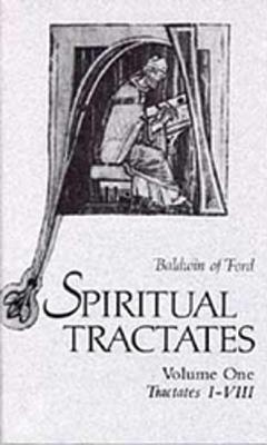 Spiritual Tractates Volumes One and Two, Volume 38 by Baldwin of Forde