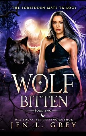 Wolf Bitten by Jen L. Grey