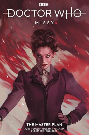 Doctor Who: Missy: The Master Plan by Jody Houser