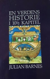 En verdenshistorie i 10 1/2 kapitel by Julian Barnes