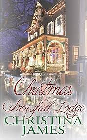 Christmas at Snowfall Lodge by Christina James