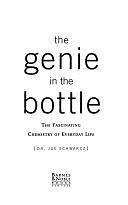 The Genie in the Bottle: The Fascinating Chemistry of Everyday Life by Joseph A. Schwarcz, Joe Schwarcz