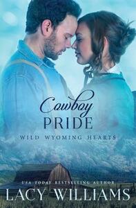 Cowboy Pride by Lacy Williams