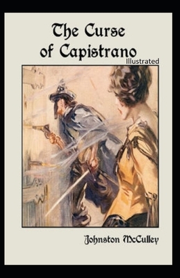 The Curse of Capistrano illustrated by Johnston McCulley