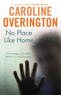 No Place Like Home by Caroline Overington