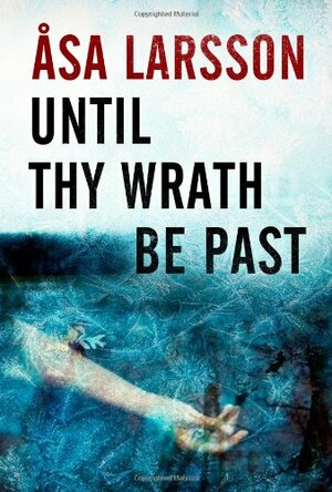 Until Thy Wrath be Past by Åsa Larsson