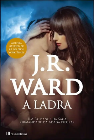 A Ladra by J.R. Ward