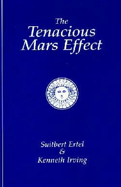 The Tenacious Mars Effect by Suitbert Ertel, Kenneth Irving