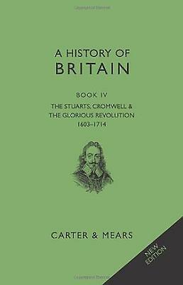 The Stuarts 1603 - 1714 by David Evans, R. a. F. Mears, E. H. Carter