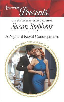 A Night of Royal Consequences by Susan Stephens