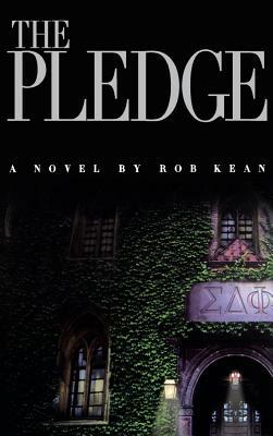 The Pledge by Rob Kean