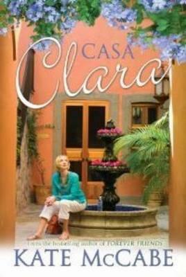 Casa Clara by Kate McCabe