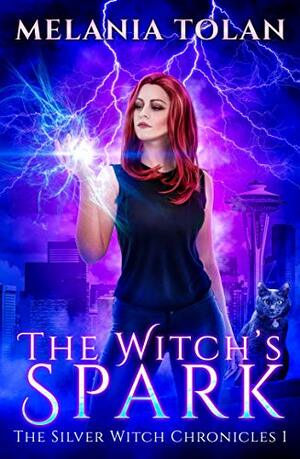 The Witch's Spark by Melania Tolan