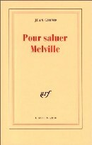 Pour saluer Melville by Jean Giono