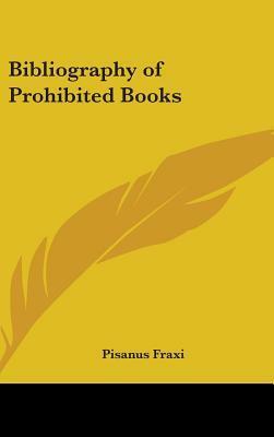 Bibliography of Prohibited Books by Pisanus Fraxi