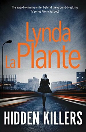 Hidden Killers by Lynda La Plante