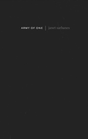 Army of One by Janet Sarbanes