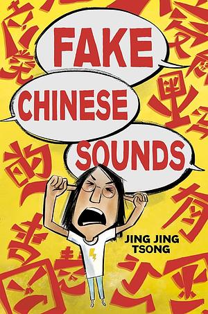 Fake Chinese Sounds by Jing Jing Tsong