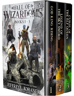 Fall of Wizardoms: Books 1-3 by Jeffrey L. Kohanek, Jeffrey L. Kohanek
