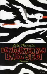 De vrouwen van Baba Segi by Lola Shoneyin