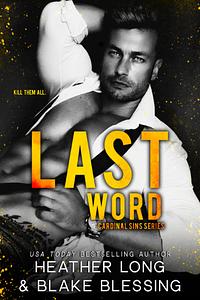 Last Word by Heather Long, Blake Blessing