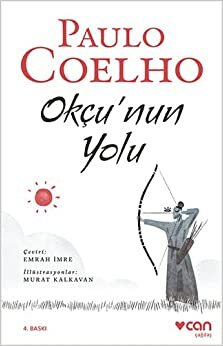 Okçu'nun Yolu by Paulo Coelho