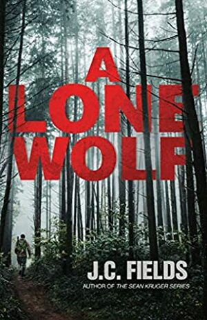 A Lone Wolf by J.C. Fields