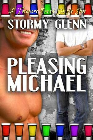 Pleasing Michael by Stormy Glenn