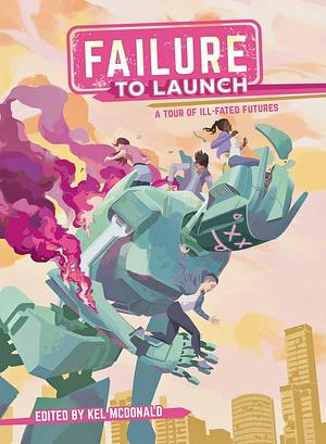 Failure to Launch: A Tour of Ill-Fated Futures by Lauren Davis, Bolu Oriowo, Fend Hamilton, Mari Rolin, Shannon Saar, Harry Brewis, Kel Mcdonald, Helen Greetham, Iris Jay, Rowan Oats, Skutch, Victor Santiago, Erin Roseberry, Erin Keepers, Lore Vicente, J. Dalton, Ryan North, Ryan Estrada, Colton Fox, Evan Dahm, Katie Longua, Alice Woods, Einar V. Másson, E. Altman, Aarón Cruz, Colin O'Mahoney, Dani Coleman, Katie Tiedrich, Violet Kitchen, Sam Roberts, Tuisku H., Mel Hilario, Cat Parra, Barbara Mazzi, Maki Naro, Matthew R. Francis, Maddi Gonzalez, Andrea Valente, Blue Delliquanti, C.S. Garcia Martinez, Ashley Hasfal, Nakata Whittle, Kelci D. Crawford