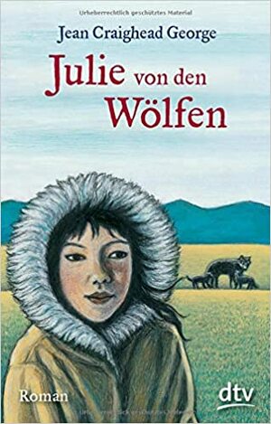 Julie von den Wölfen: Roman by Jean Craighead George