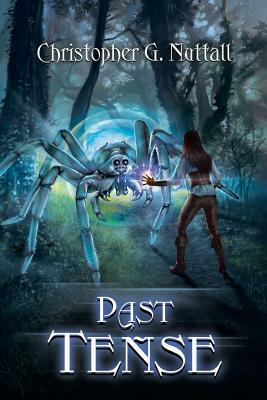 Past Tense by Christopher G. Nuttall