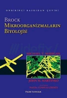 Brock Mikroorganizmaların Biyolojisi by John M. Martinko, Thomas D. Brock, Michael T. Medigan