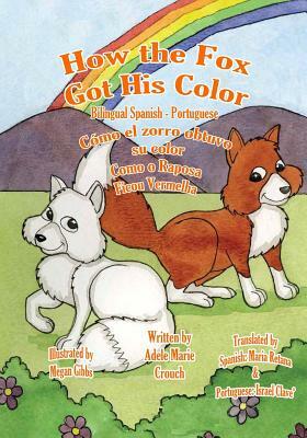 How the Fox Got His Color Bilingual Spanish Portuguese by 