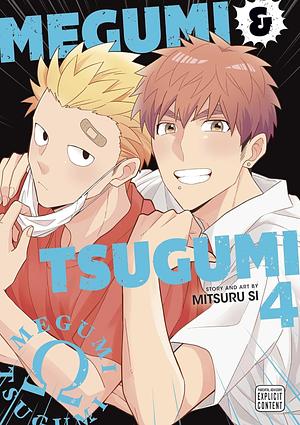 Megumi & Tsugumi, Vol. 4 (Yaoi Manga) by Mitsuru Si