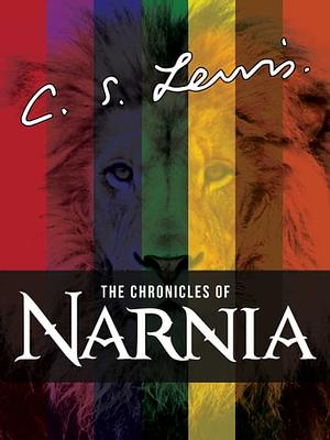 The Chronicles of Narnia (Complete 7-Book Series) by C.S. Lewis