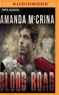 Blood Road by Amanda McCrina
