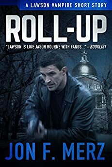 Roll-Up by Jon F. Merz