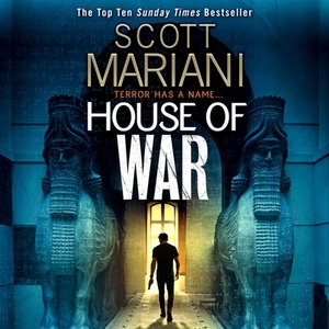 House of War by Scott Mariani