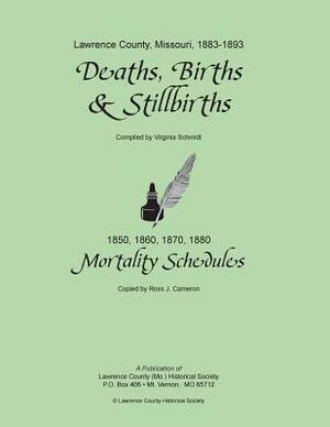 Deaths, Births & Stillbirths by Virginia Schmidt, Lawrence County Historical Society, Ross J. Cameron