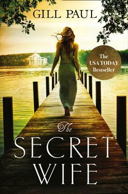 The Secret Wife by Gill Paul