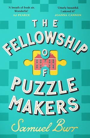 The Fellowship of Puzzlemakers by Samuel Burr