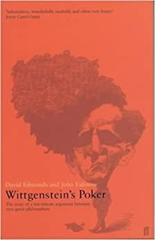 Wittgenstein's Poker by John Eidinow, David Edmonds