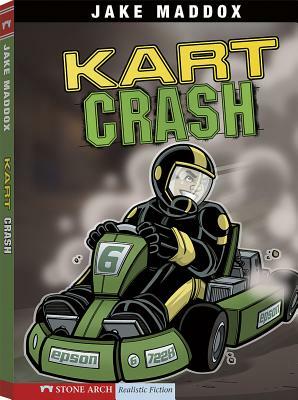 Kart Crash by Jake Maddox