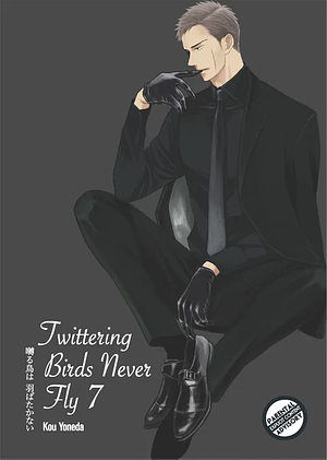 Twittering Birds Never Fly Vol. 7 by Kou Yoneda