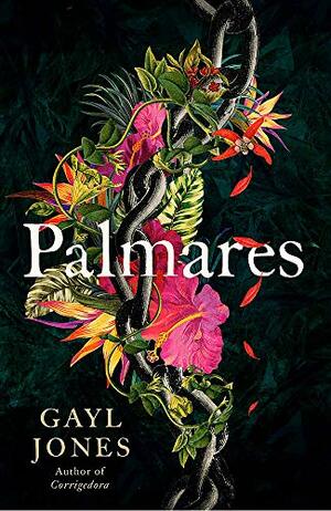 Palmares by Gayl Jones